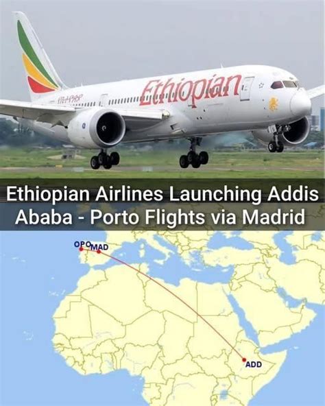New Flight Ethiopian Airlines to Porto, Portugal, US Embassy - Addis ...
