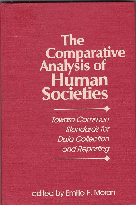 Buy Comparative Analysis of Human Societies: Toward Common Standards ...