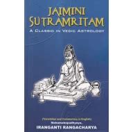 Jaimini Sutramritam: A Classic in Vedic Astrology (Translation and ...