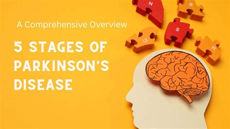 Navigating 5 stages of Parkinson's disease: A Comprehensive Overview