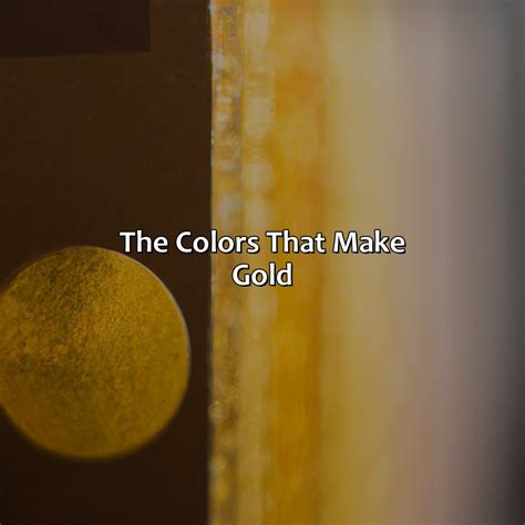 What Color Makes Gold - colorscombo.com