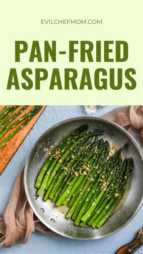 Pan-Fried Asparagus - Evil Chef Mom