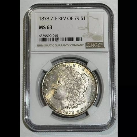1878 Morgan Silver Dollar NGC MS-63 7TF REV. 79 - Bob Paul Rare Coins