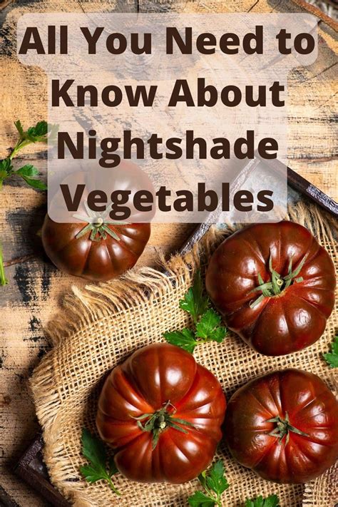 The Complete Guide To Nightshade Vegetables And Fruits For Health
