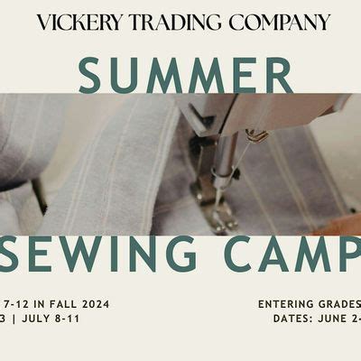 Teen Sewing Camp June 2024, Vickery Trading Company, Dallas, 10 June to ...