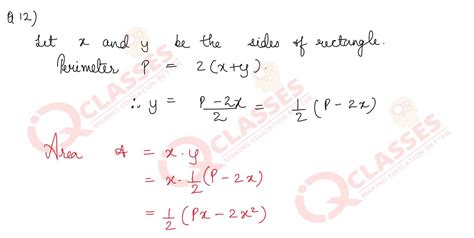 Q12 Prove that of all rectangles with given perimeter, the square has ...