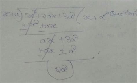 Divide p(x)=x^2+2ax+3a^2 by g(x)=(x+a) - Brainly.in