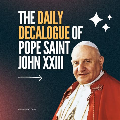 Pope Saint John XXIII's Daily Decalogue: A Catholic List of Resolutions ...