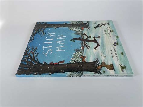 Julia Donaldson [Axel Scheffler] - Stick Man - First UK Edition 2008