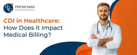 CDI in Healthcare: How Does It Impact Medical Billing?