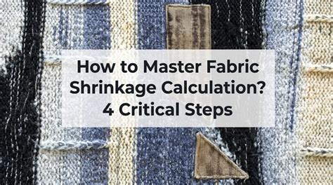 How To Master Fabric Shrinkage Calculation? 4 Critical Steps
