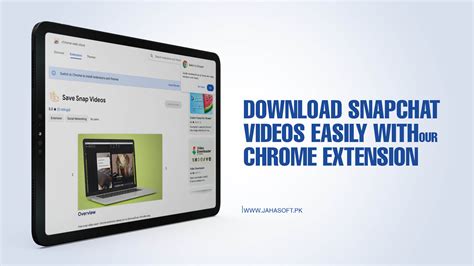 Snapchat Video Downloader Chrome Extension - JAHASOFT