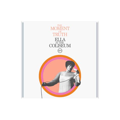 Ella Fitzgerald - The Moment Of Truth: Ella At The Coliseum CD - Decca ...