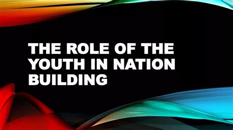 THE ROLE OF THE YOUTH IN NATION BUILDING.pptx