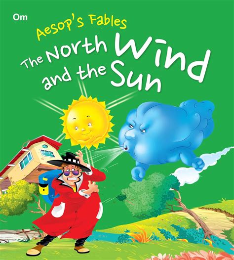 Aesops Fables: The North Wind and the Sun (Aesops Fables for kids) : Om ...