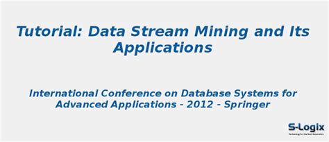 Tutorial: Data Stream Mining and Its Applications | S-Logix