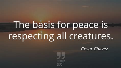 Cesar Chavez Quotes - Quotes from Cesar Chavez - Cesar Chavez Famous ...