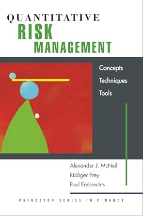 Buy Quantitative Risk Management: Concepts, Techniques, and Tools ...
