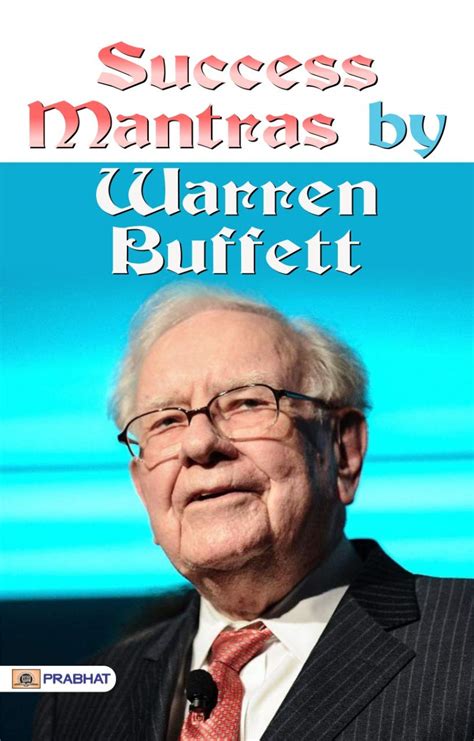 Success Mantras by Warren Buffett (Warren Buffett Investment Strategy ...