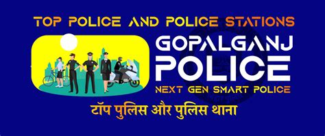 Top Police and Police Stations - Gopalganj Police - Next-Gen Smart Police