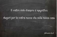 auguri nuova casa auguri per la nuova casa frasi e pensieri carini frasi auguri nuova casa auguri per la nuova casa frasi e pensieri carini frasi
