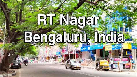 RT Nagar, Bangalore: A Quick Guide