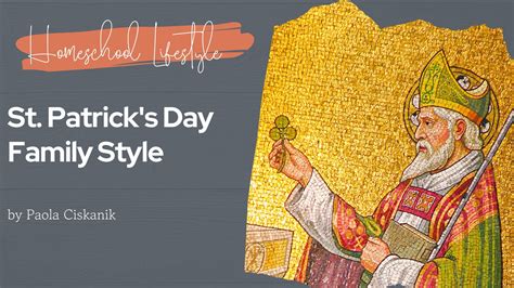 St. Patrick’s Day Family Style - CatholicHomeschool.online