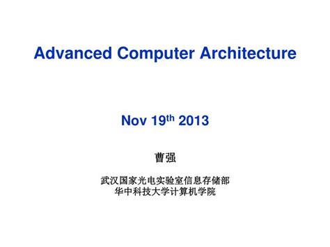 PPT - Advanced Computer Architecture Nov 19 th 2013 PowerPoint ...