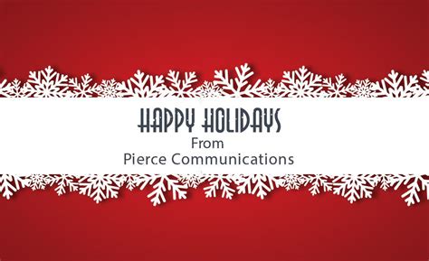Seasons Greetings from Pierce Communications
