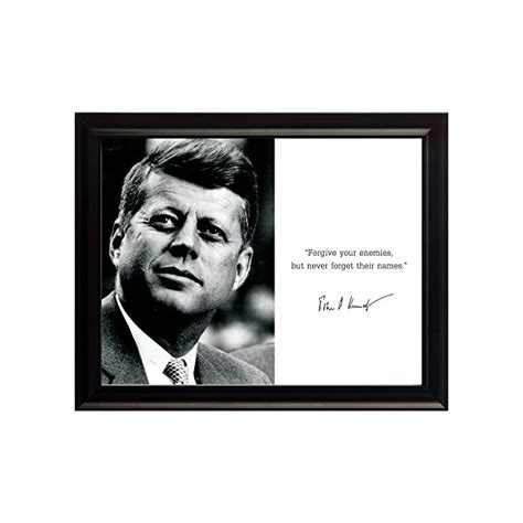 Buy John F Kennedy JFK Photo Picture Poster Framed Quote Forgive Your ...