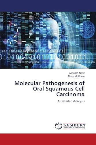 Molecular Pathogenesis of Oral Squamous Cell Carcinoma : Abhishek Khare ...