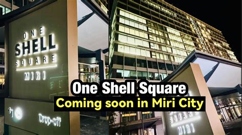 Image result for One Shell Square Miri Address