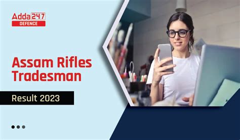 Assam Rifles Tradesman Result 2023