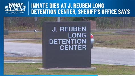 Inmate dies at J. Reuben Long Detention Center, sheriff's office says ...