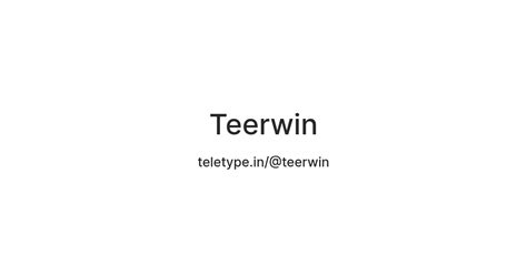 Teerwin — Teletype