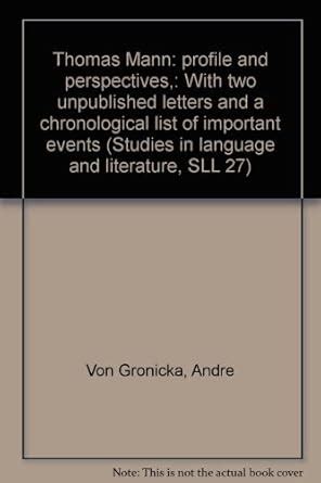 Thomas Mann: profile and perspectives,: With two unpublished letters ...
