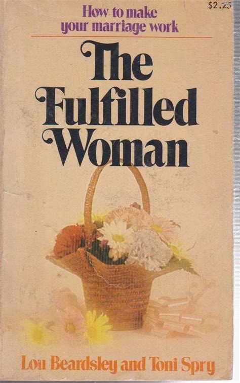 Fulfilled Woman : Beardsley, Lou, Spry, Toni: Amazon.in: Books