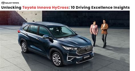 Toyota Innova Hycross | 10 Facts Defining Driving Excellence