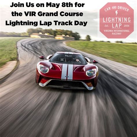 VIR Lightning Lap Grand Course Track Day Fueled by Car and Driver and ...