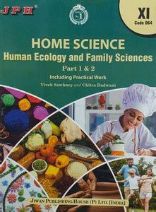 JPH Class 11 Home Science Part 1 & 2 Guide (Human Ecology And Family ...