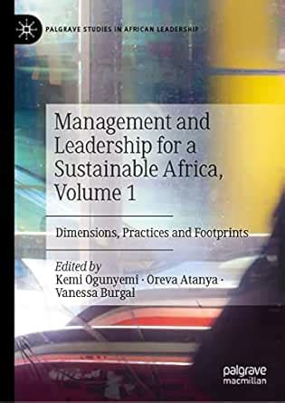 Management and Leadership for a Sustainable Africa, Volume 1 ...