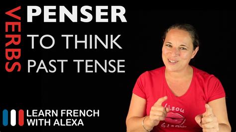 Penser (to think) — Past Tense (French verbs conjugated by Learn French ...