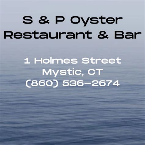 S&P Oyster Restaurant & Bar - Visit Mystic Info