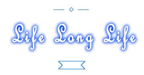 WELCOME TO LIFE LONG LIFE