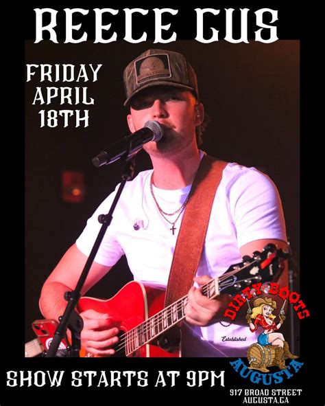 Dirty Boots Augusta | This Friday @reecegusmusic live ...