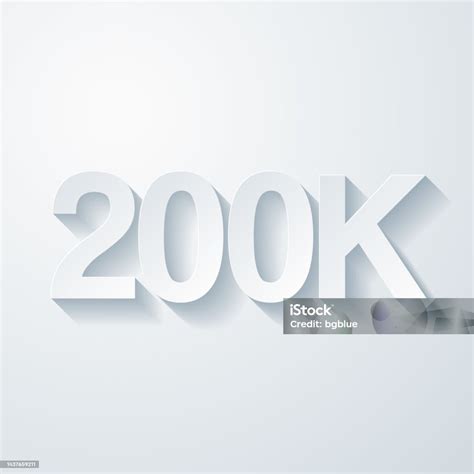 200k 200000 Two Hundred Thousand Icon With Paper Cut Effect On Blank ...