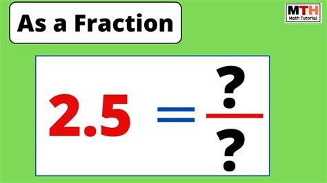2.5 as a fraction (simplest form) | Decimal to fraction conversion ...