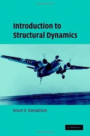 Introduction to Structural Dynamics (Cambridge Aerospace Series) eBook ...