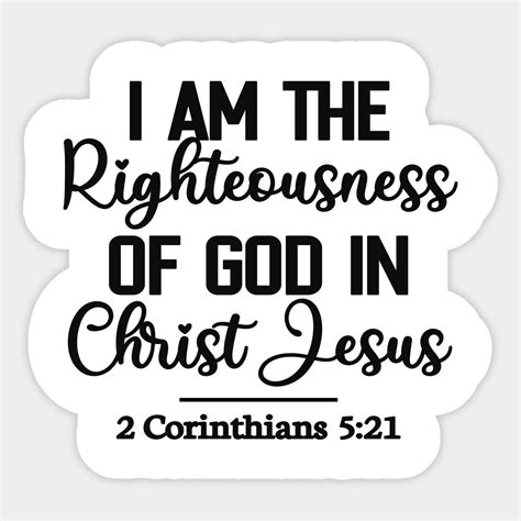 I Am The Righteousness Of God In Christ Jesus - Christian Bible Quotes ...