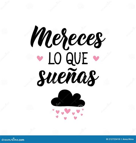 You Deserve What You Dream - in Spanish. Lettering. Ink Illustration ...